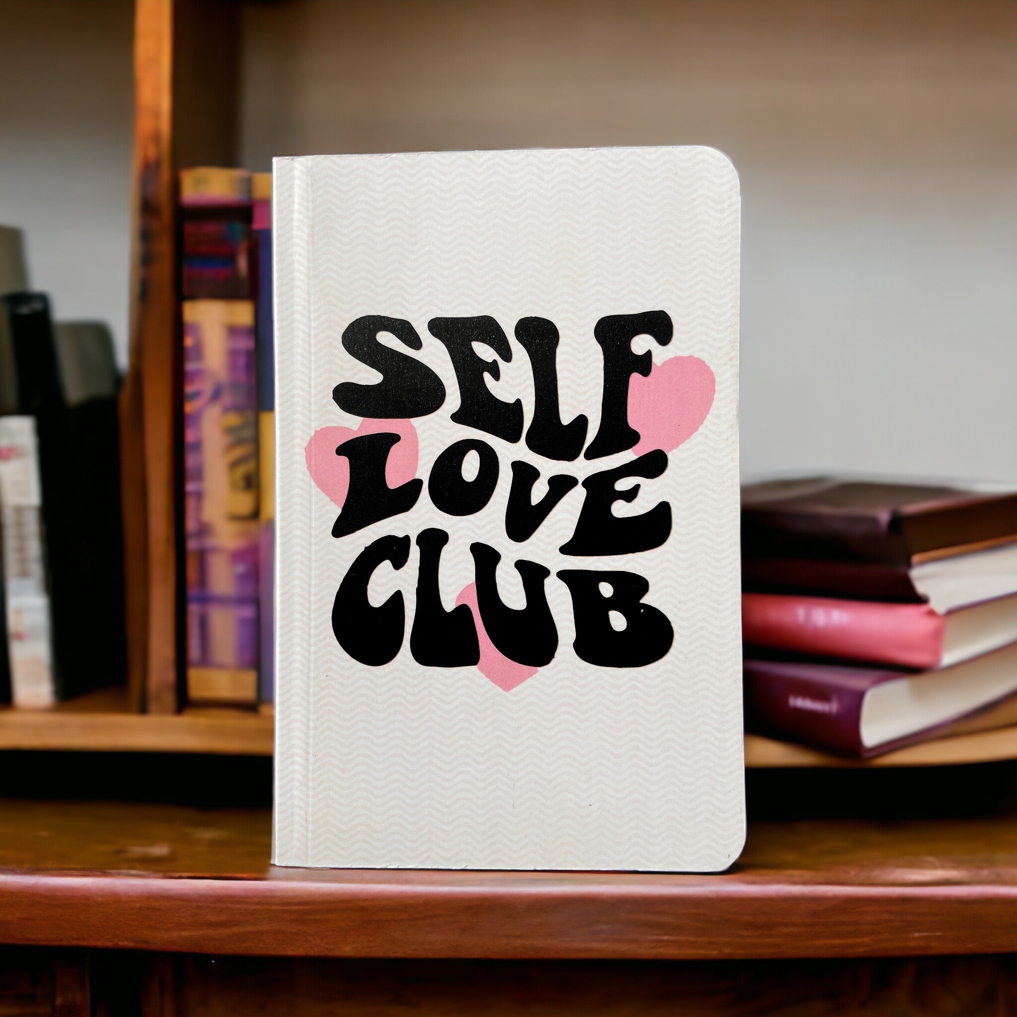 Notebook – Self Love Club | Positive Affirmation Notebook