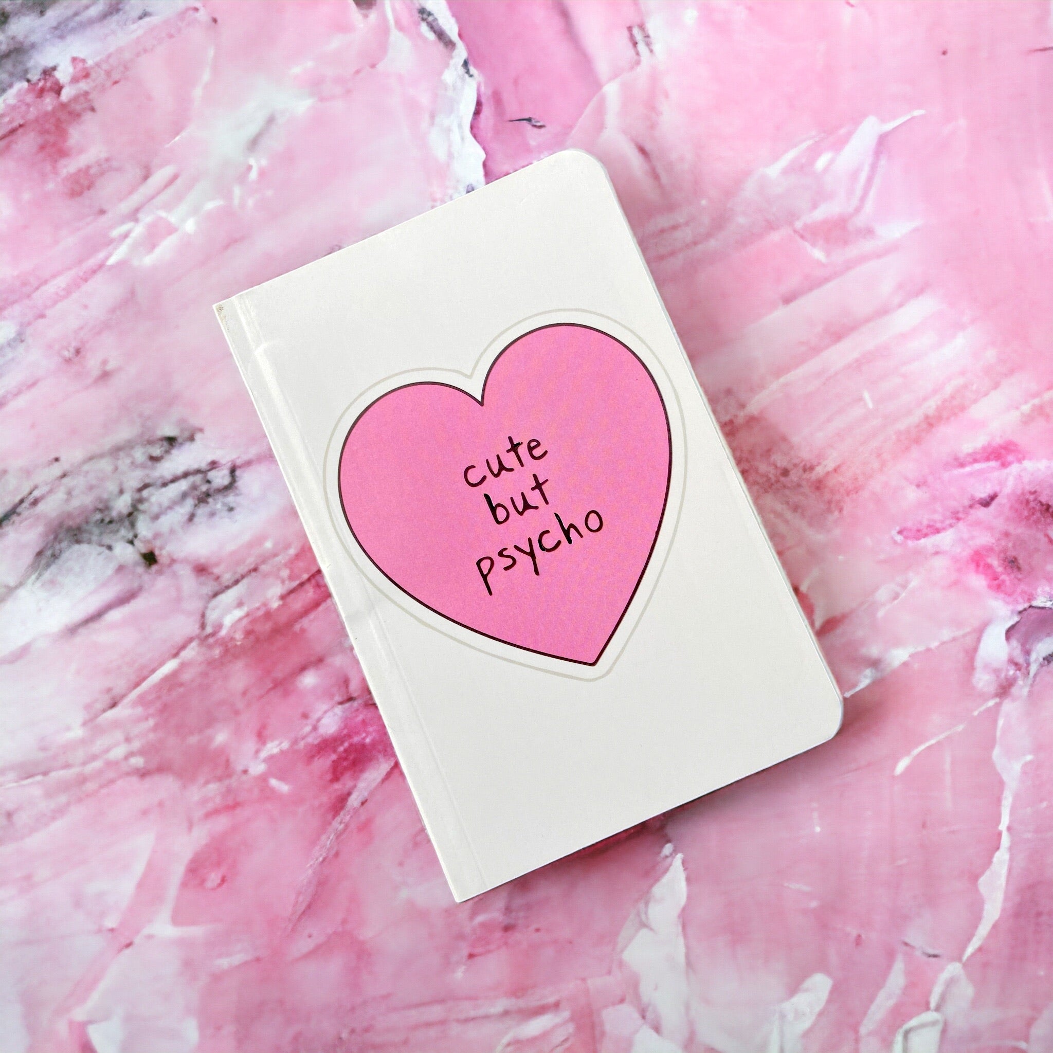 Notebook – Cute But Psycho | Fun & Sassy Quote Notebook