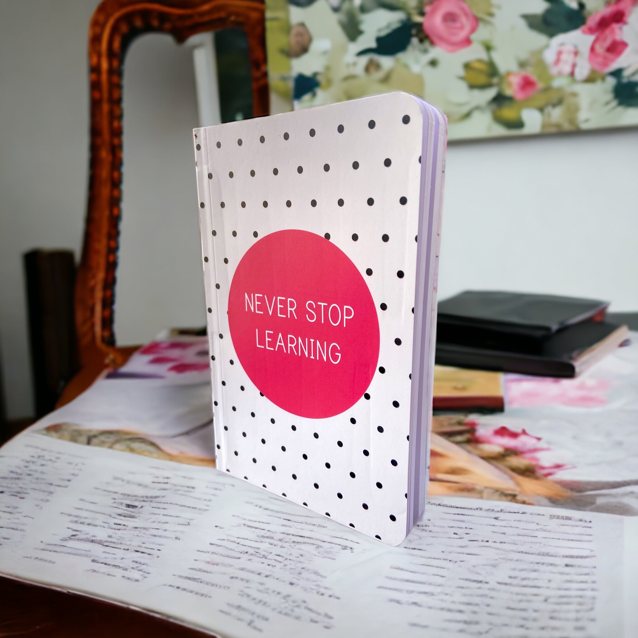 Notebook – Never Stop Learning | Inspirational Educational Journal